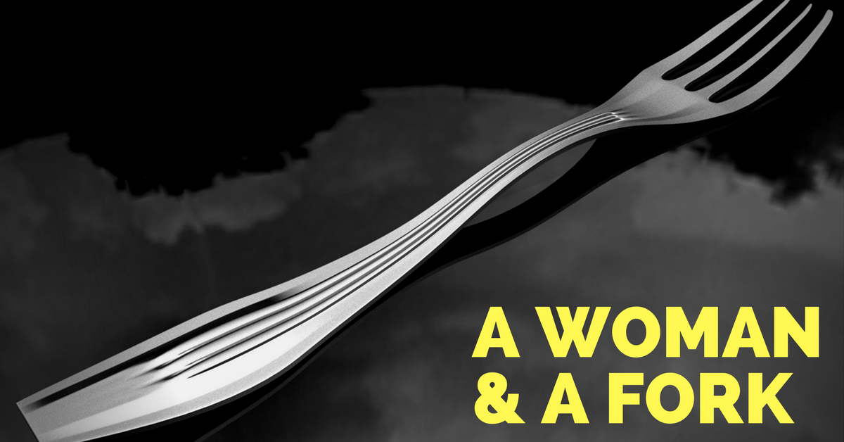A Woman And A Fork